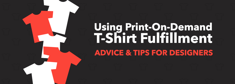 Best print on demand t shirt companies