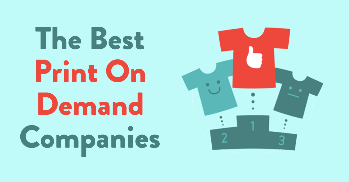 My 11 BEST Print on Demand Companies & Sites (March 2024)
